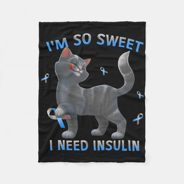 Ich bin so süß ich brauche Insulin - Diabetes Awar Fleecedecke (Vorderseite)
