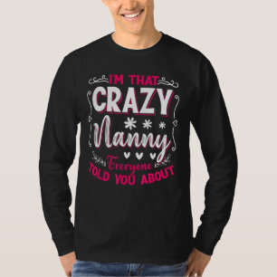 Ich bin so verrückt, dass alle über Mutter gesproc T-Shirt
