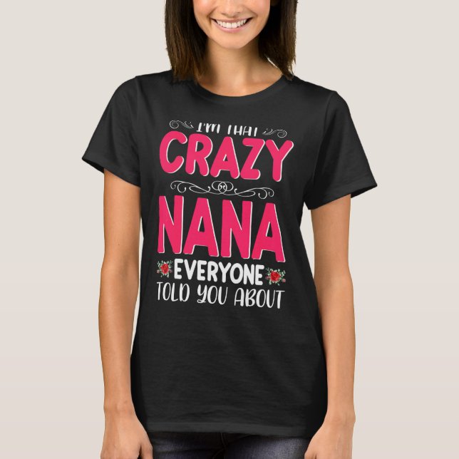 Ich bin so verrückt, dass alle von Mutter D erzähl T-Shirt (Vorderseite)