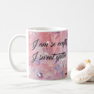 Ich bin so verrückt ich schwitzen Glitzer Pink St Kaffeetasse