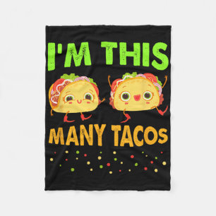 Ich bin so viele Tacos Zweiten Geburtstag zweitägi Fleecedecke