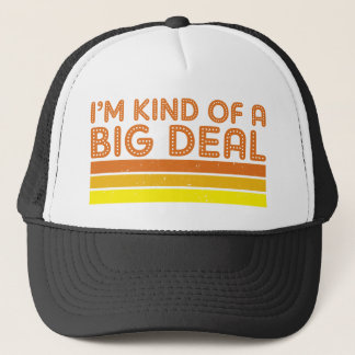 Ich bin so ziemlich eine große Nummer Truckerkappe