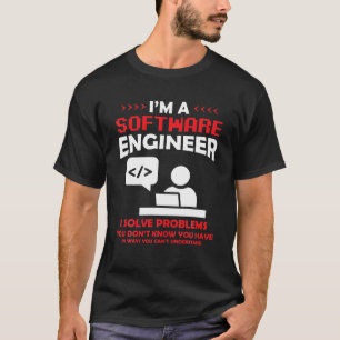 Ich bin Software Engineer Software Developer T-Shirt