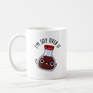 Ich bin Soja da drüben. Funny Soja Sauce Pun Kaffeetasse