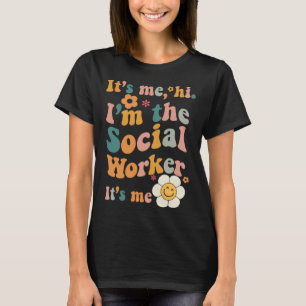Ich bin Sozialarbeiter, ich bin Groovy Quot T-Shirt