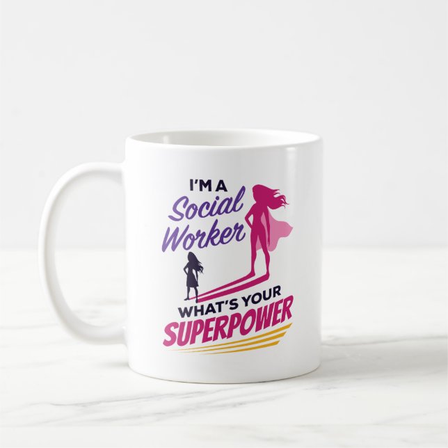 Ich bin Sozialarbeiter Was ist Ihre Supermacht? Kaffeetasse (Links)