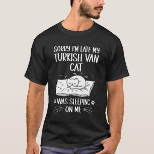 Ich bin spät dran, meine Türkisch Van Katze hat au T-Shirt