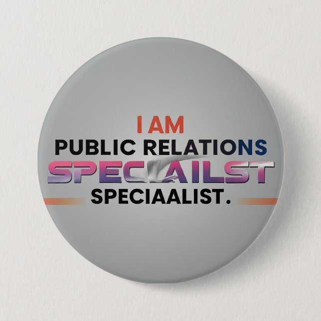 Ich bin Spezialist für Öffentlichkeitsarbeit Button (Vorderseite)