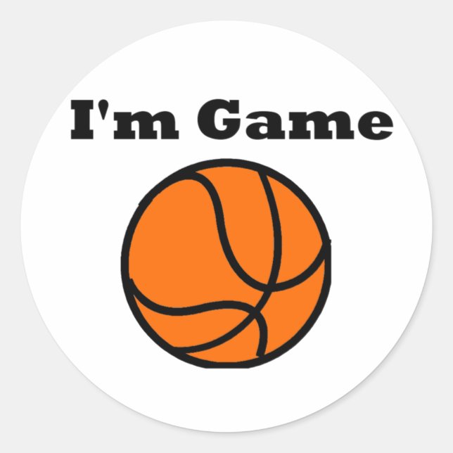 Ich bin Spiel (Basketball) Runder Aufkleber (Vorderseite)