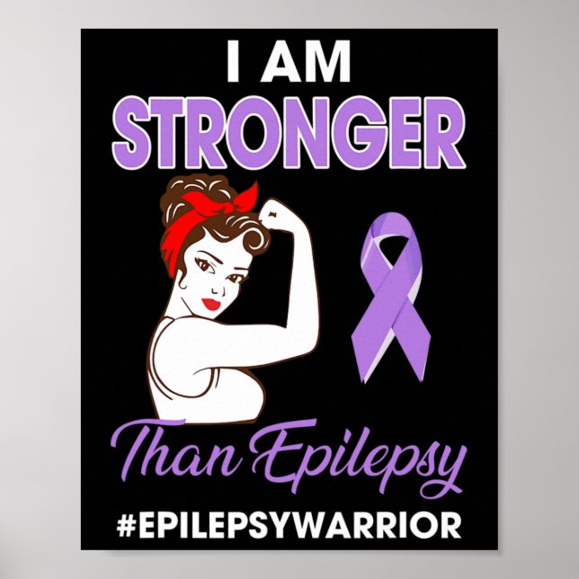 Ich bin stärker als Epilepy- Epilepsie-Bewusstsein Poster (Vorne)
