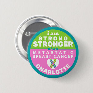 Ich bin stärker als metastatischer Brustkrebs Butt Button