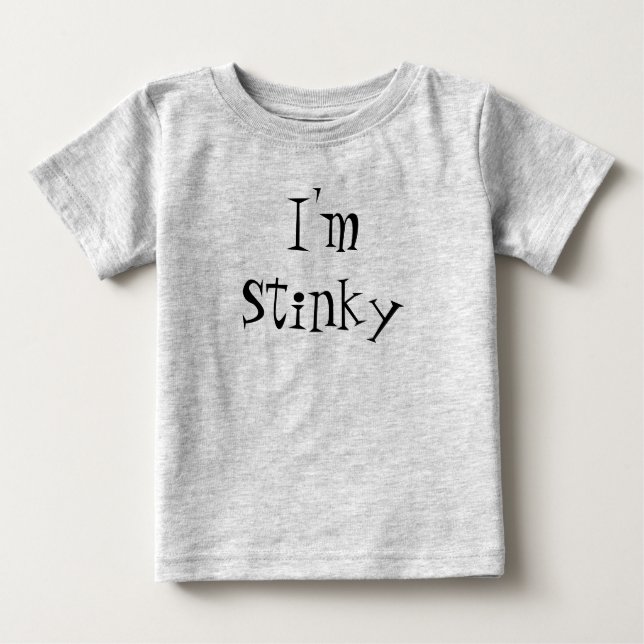 Ich bin Stinky Baby T-shirt (Vorderseite)