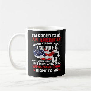 Ich bin stolz, Amerikaner zu sein, wo ich zumindes Kaffeetasse