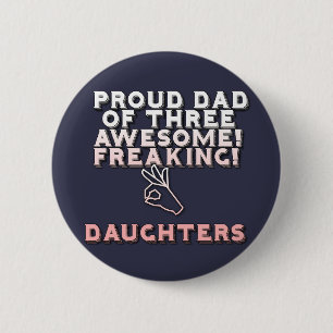 Ich bin stolz auf den Vater von drei Phantastische Button