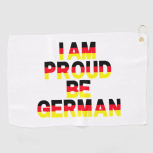 "Ich bin stolz, Deutscher zu sein" Golfhandtuch