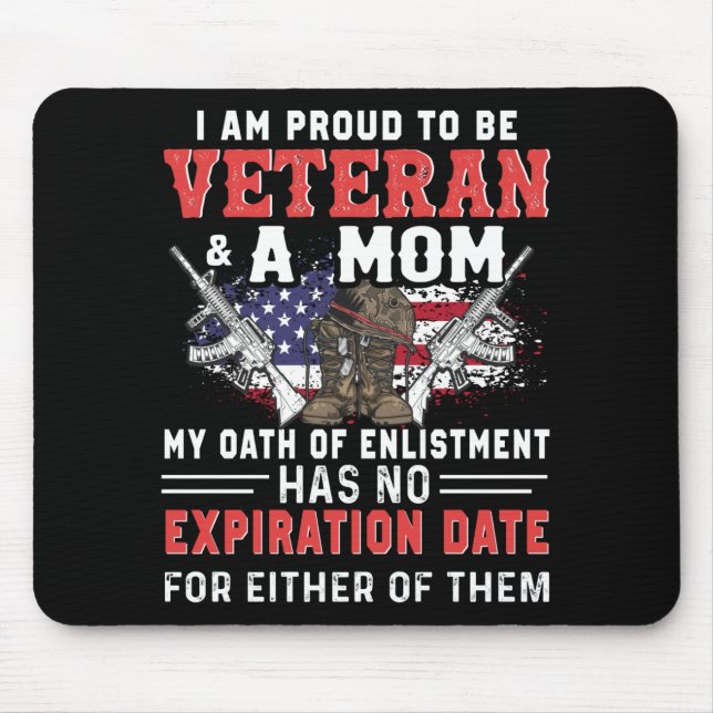 Ich bin stolz, Veteran und Mama Veteran zu sein. Mousepad (Vorne)