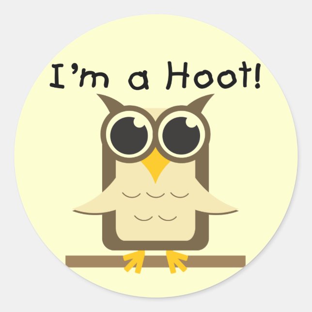 Ich bin T - Shirt und Geschenke von Hoot Runder Aufkleber (Vorderseite)