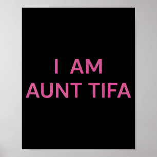 Ich bin Tante Tifa Shirt Tante Tifa Lustig Tante T Poster