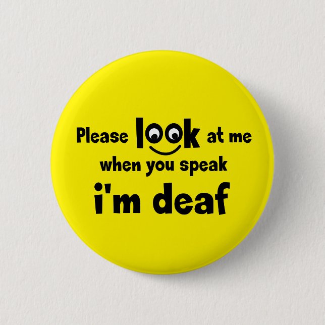 Ich bin taub. Eingeschränkte Anhörung. Doven, Dorn Button (Vorderseite)