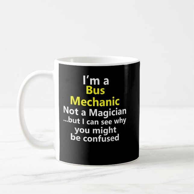 Ich bin Techniker für Busmechanik Kaffeetasse (Links)