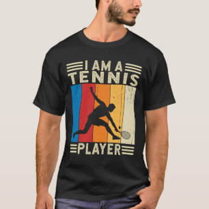 Ich bin Tennis Player Tennis Coach Tennis Team T-Shirt