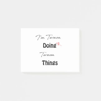 Ich bin Teresa, die Teresa Dinge tut Post-it Klebezettel