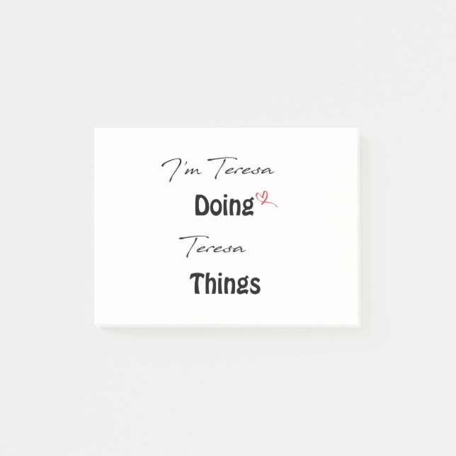 Ich bin Teresa, die Teresa Dinge tut Post-it Klebezettel (Vorderseite)