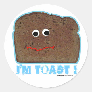 Ich bin Toast! Humorale Parodie Runder Aufkleber