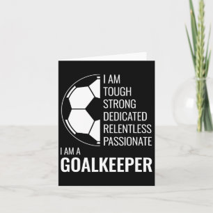 Ich bin Torhüter - Fußball-Fußball-Fußball-Goalie Karte