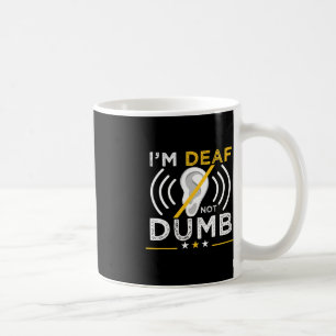 Ich bin tot. Nicht dumm. ASL Deaf Sign Language De Kaffeetasse