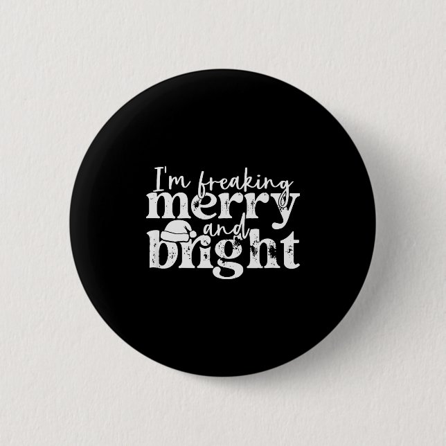 Ich bin total fröhlich und hell, lustig sarkastisc button (Vorderseite)