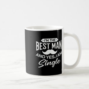 Ich bin Trauzeuge Hochzeit Trauzeuge Funny Bridal Kaffeetasse