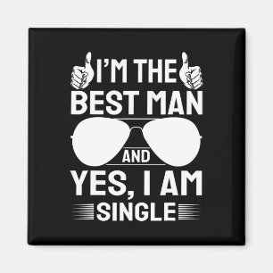 Ich bin Trauzeuge Hochzeit Trauzeuge Funny Bridal  Magnet