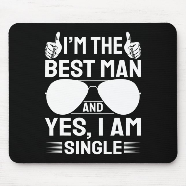 Ich bin Trauzeuge Hochzeit Trauzeuge Funny Bridal  Mousepad (Vorne)
