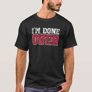 Ich bin über das sarkastische Ironic Quote Spaß Pa T-Shirt