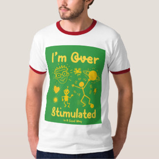 Ich bin überstimuliert (auf gute Weise) Lustiges V T-Shirt