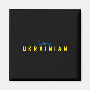 Ich bin Ukrainer Unterstütze patriotischen Präside Magnet