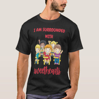 Ich bin umgeben von Schatzilein Lehrer Valentin T-Shirt