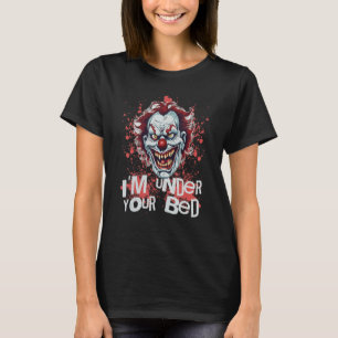 Ich bin unter deinem Bett Horror Halloween Böse Gr T-Shirt