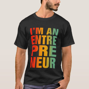 Ich bin Unternehmerin - Betreff vor Neubeginn T-Shirt