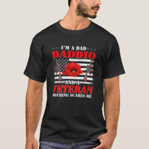 Ich bin Vater Daddio und Veteran nichts stört mich T-Shirt