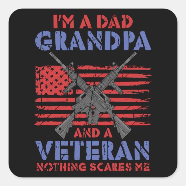 Ich bin Vater Opa und Veteran - Veteran Held Quadratischer Aufkleber (Vorderseite)