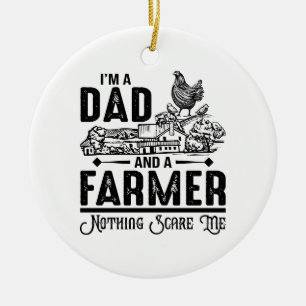Ich bin Vater und Bauer Landwirtschaft Keramik Ornament