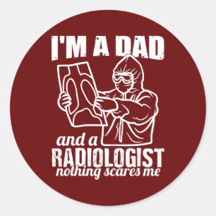 Ich bin Vater und Radiologe und Funny Radiologic Runder Aufkleber