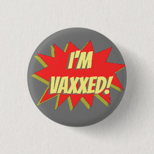 ICH BIN VAXXED! BUTTON