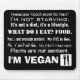 Ich bin vegan: Antworten Mousepad (Vorne)