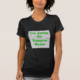 Ich bin verabredete den Kerker-Meister T-Shirt