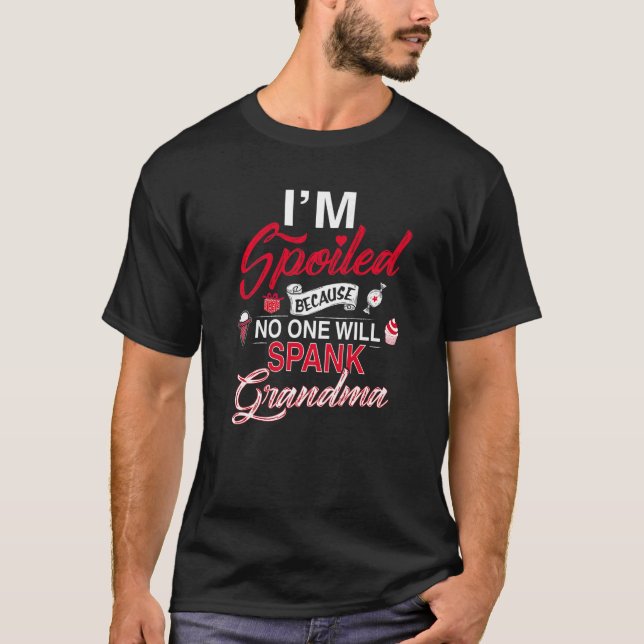 Ich bin verärgert, weil niemand Oma vertreiben wir T-Shirt (Vorderseite)