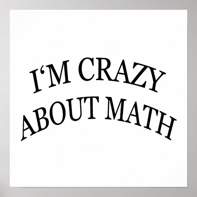 Ich bin verrückt nach Mathe Poster (Vorne)