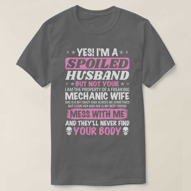 Ich bin verseuchte Ehefrau eines Mechanikers für d T-Shirt (Design vorne)